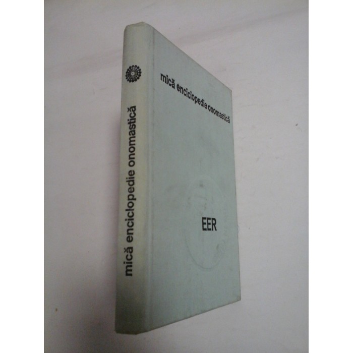 MICA ENCICLOPEDIE ONOMASTICA - CHRISTIAN IONESCU